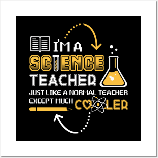 I'M A Science Teacher Just Like A Normal Teacher Except Much Cooler Cartoon Gift For Professor Teacher Day Posters and Art